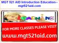 MGT 521 AID Introduction Education--mgt521aid.com PowerPoint PPT Presentation