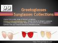 Greeksglasses Sunglasses Collections