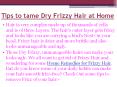 Dry Frizzy hair Treatment At Home PowerPoint PPT Presentation