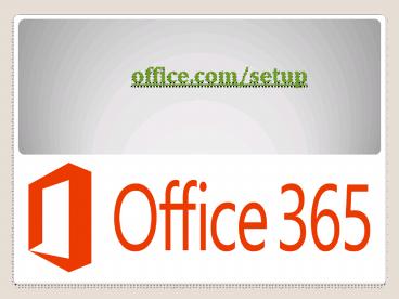 office.com/setup – download and install or reinstall