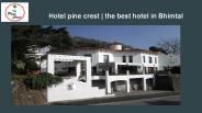 The Pine Crest Hotel