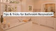 Tips & Tricks for Bathroom Renovation