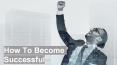 How to Become Successful PowerPoint PPT Presentation