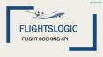 Flight Booking API | Flight Booking Software PowerPoint PPT Presentation