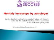 Monthly horoscope by astrologer- Predictions for success