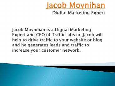 Jacob Moynihan Digital Marketing Expert
