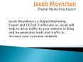 Jacob Moynihan Digital Marketing Expert PowerPoint PPT Presentation