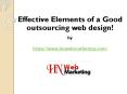 Effective Elements of a Good outsourcing web design! PowerPoint PPT Presentation