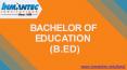 Bachelor of Education - INMANTEC Institutions PowerPoint PPT Presentation