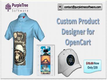 Opencart custom product designer Extension by PurpleTree Software