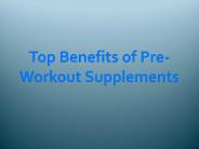 Top Benefits of Pre-Workout Supplements