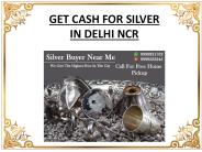 Get cash for silver in delhi ncr