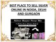 Best place to sell silver online in noida, delhi and gurgaon