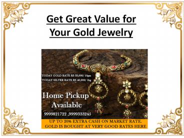 Get great value for your gold jewelry