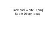 Black and White Dining Room Ideas