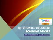 Affordable Document Scanning Denver – Thinkofficesolutions.com