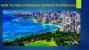 How To Find A Financial Advisor In Honolulu