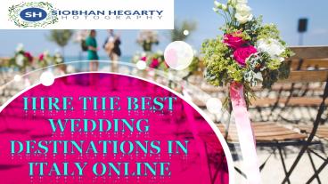 Hire The Best Wedding Destinations in Italy Online (1)