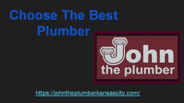 How to choose a best plumber Kansas City