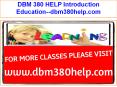 DBM 380 HELP Introduction Education--dbm380help.com PowerPoint PPT Presentation