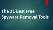The 11 Best Free Spyware Removal Tools