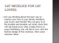 Cat Necklace For Cat Lovers. PowerPoint PPT Presentation