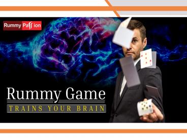 Rummy Game Trains Your Brain