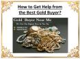 How to get help from the best gold buyer
