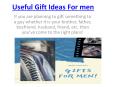 Useful Gift Ideas For men PowerPoint PPT Presentation