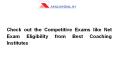 Check out the Competitive Exams like Net Exam Eligibility from Best Coaching Institutes (1) PowerPoint PPT Presentation