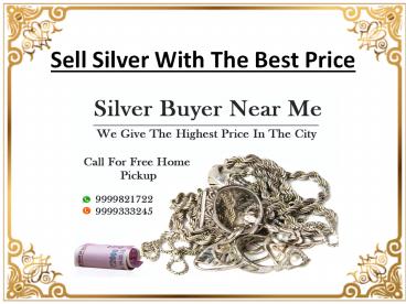 Sell silver with the best price