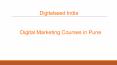 Digital Marketing Courses in Pune - Top Digital Marketing Institute in Hadapsar - DigitalSeed, India PowerPoint PPT Presentation