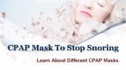 CPAP Mask to Treat Snoring