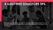 4 Guilt Free Solicitors Tips