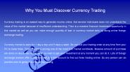 Why You Must Discover Currency Trading