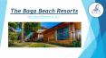 Best Beach Resorts in Goa - The Baga beach Resorts PowerPoint PPT Presentation