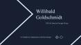 Willibald Goldschmidt - Provides Consultation in Business Development PowerPoint PPT Presentation