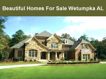 Beautiful Homes For Sale Wetumpka AL