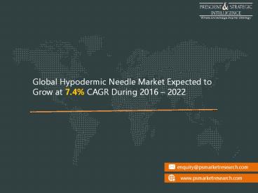 Hypodermic Needle Market  And its Growth prospect in the Near Future
