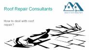 How to Deal with Roof Repair?