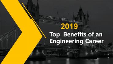 Top  Benefits of an Engineering Career