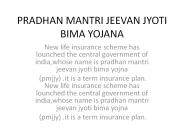 PRADHAN MANTRI JEEVAN BIMA YOJANA