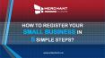HOW TO REGISTER YOUR SMALL BUSINESS IN 5 SIMPLE STEPS? PowerPoint PPT Presentation