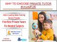 Why To Choose Private Tutor In Kanpur PowerPoint PPT Presentation