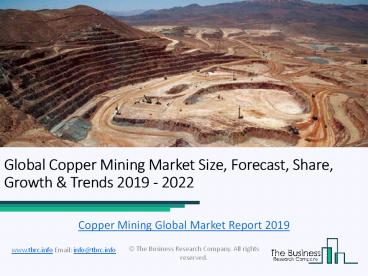 Global Copper Mining Market Report 2019