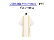 Dalmatic Vestments - PSG Vestments (1)