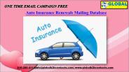 Auto Insurance Renewals Mailing Database