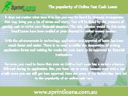 The popularity of Online Fast Cash Loans