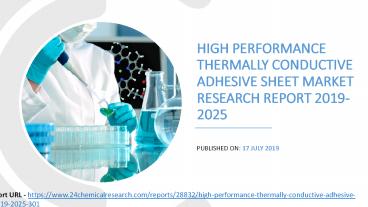 High Performance Thermally Conductive Adhesive Sheet Market Research Report 2019-2025