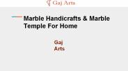 Marble Handicrafts & Marble Temple For Home